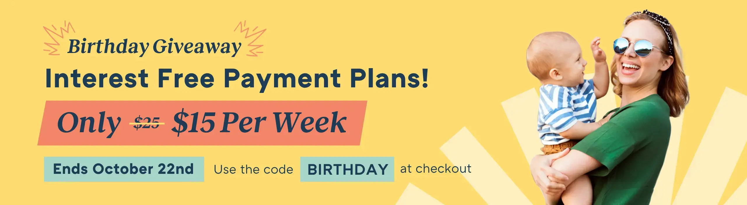 Birthday Giveaway - $15 interest-free payment plans